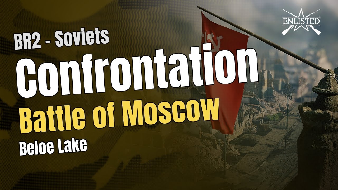 BR2 🇷🇺 Soviets: Moscow - Beloe Lake (Confrontation ) - Enlisted Gameplay