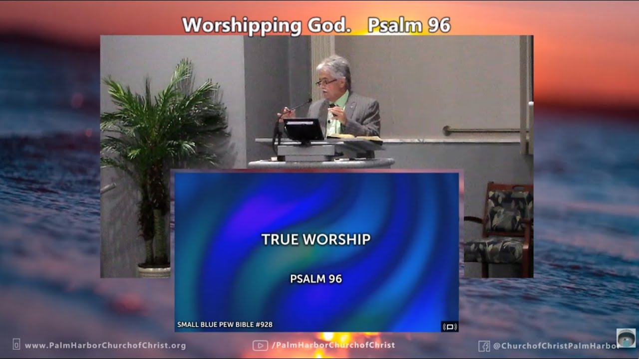 True Worship. Psalm 96. 01/18/26am