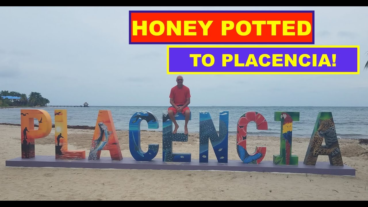 Moving to Belize?How we got HONEY POTTED TO PLACENCIA while planning our move to Belize from the US.