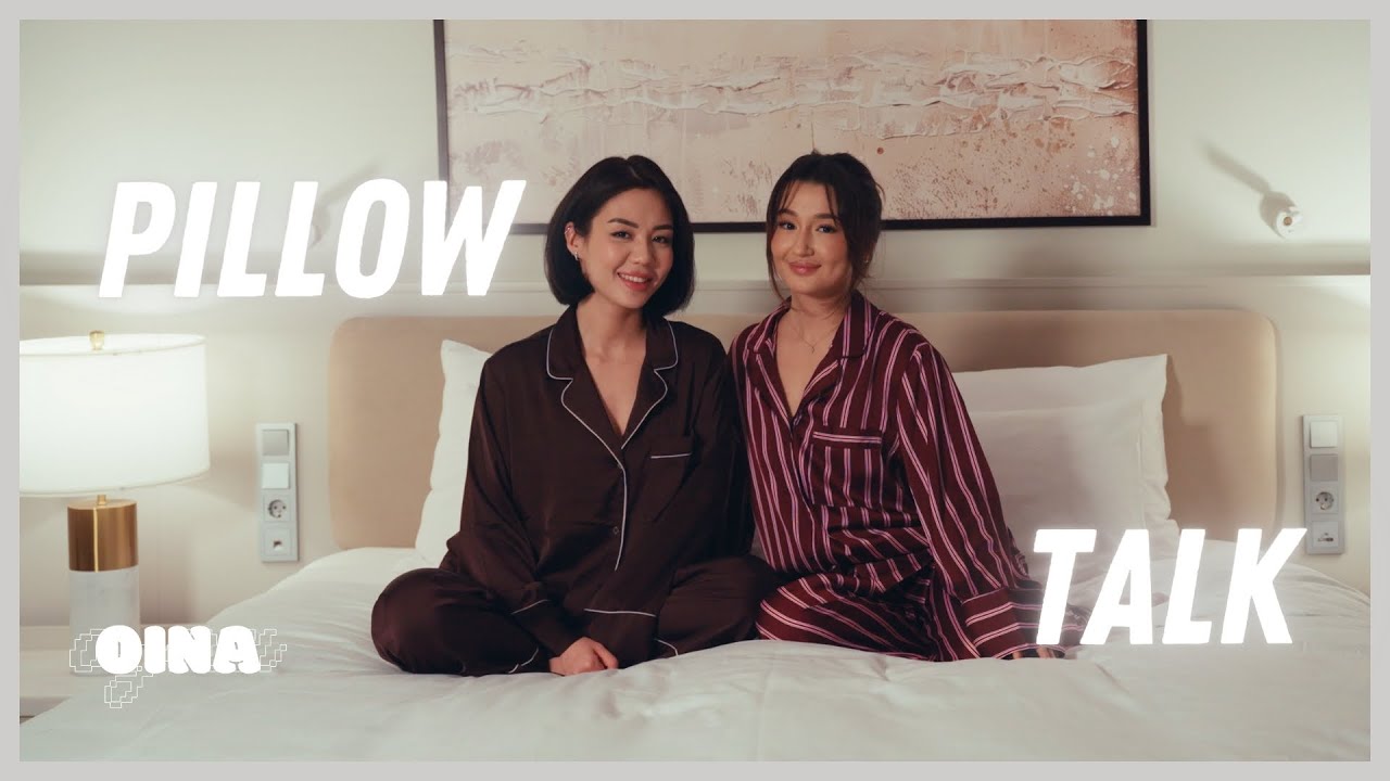 OINA - Pillow Talk с Айжан Асемовой и Аяш 🛏️🤍 | OINA