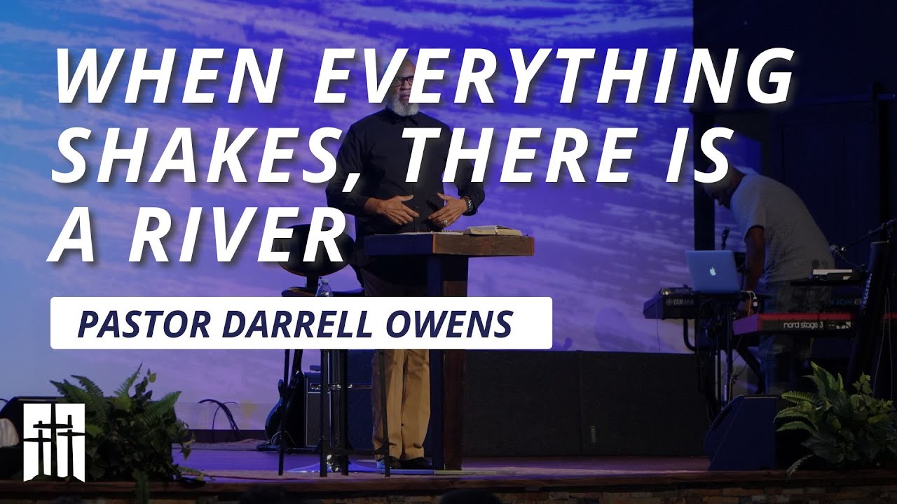 “When Everything Shakes,  There is a River