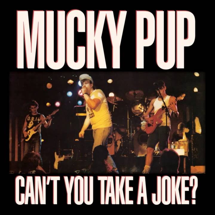 Mucky Pup - Can't You Take a Joke ? [Full Album]