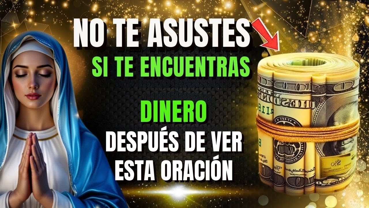 🔥Oración para encontrar dinero donde quiera que vayas, solo escucha esta oración