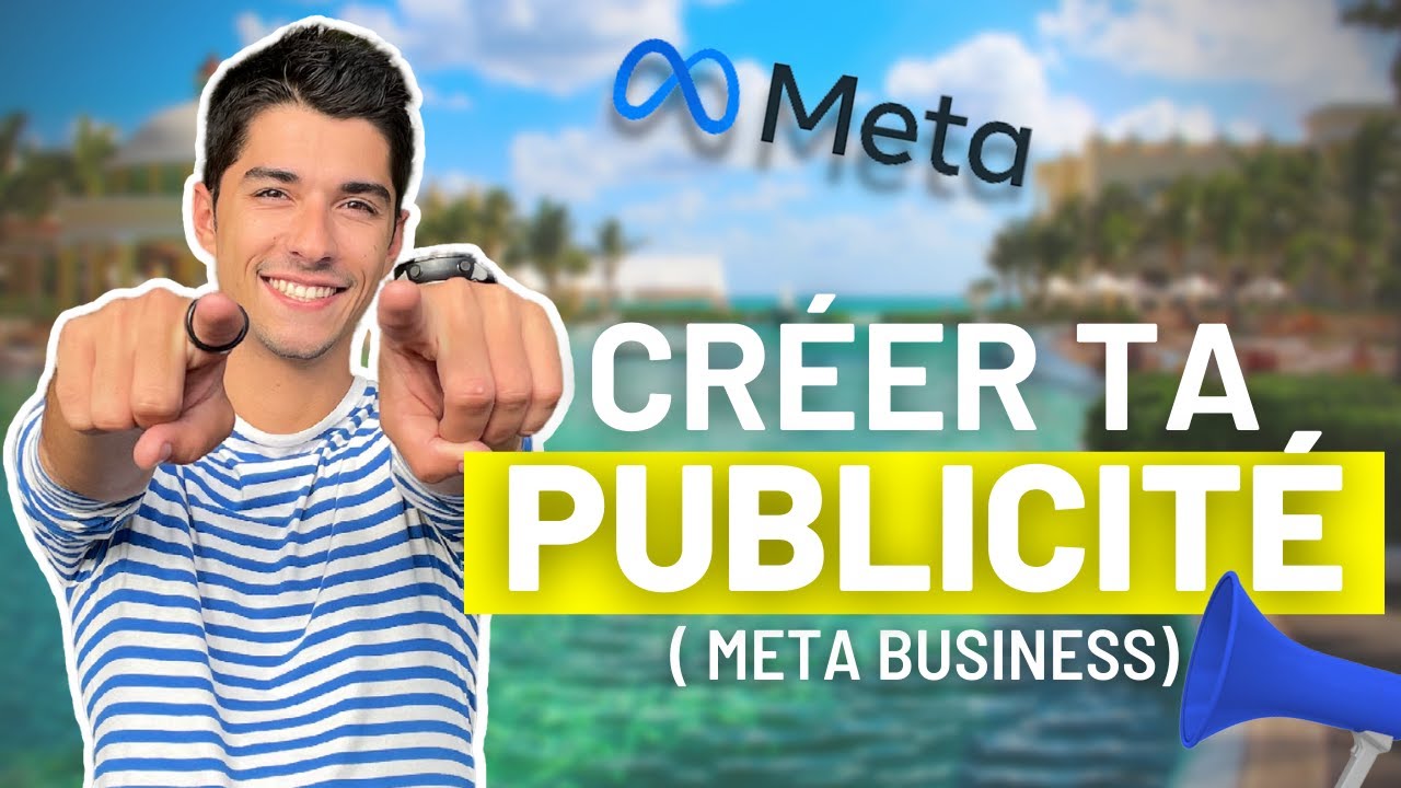 Comment créer sa première pub sur Meta Business facilement ?