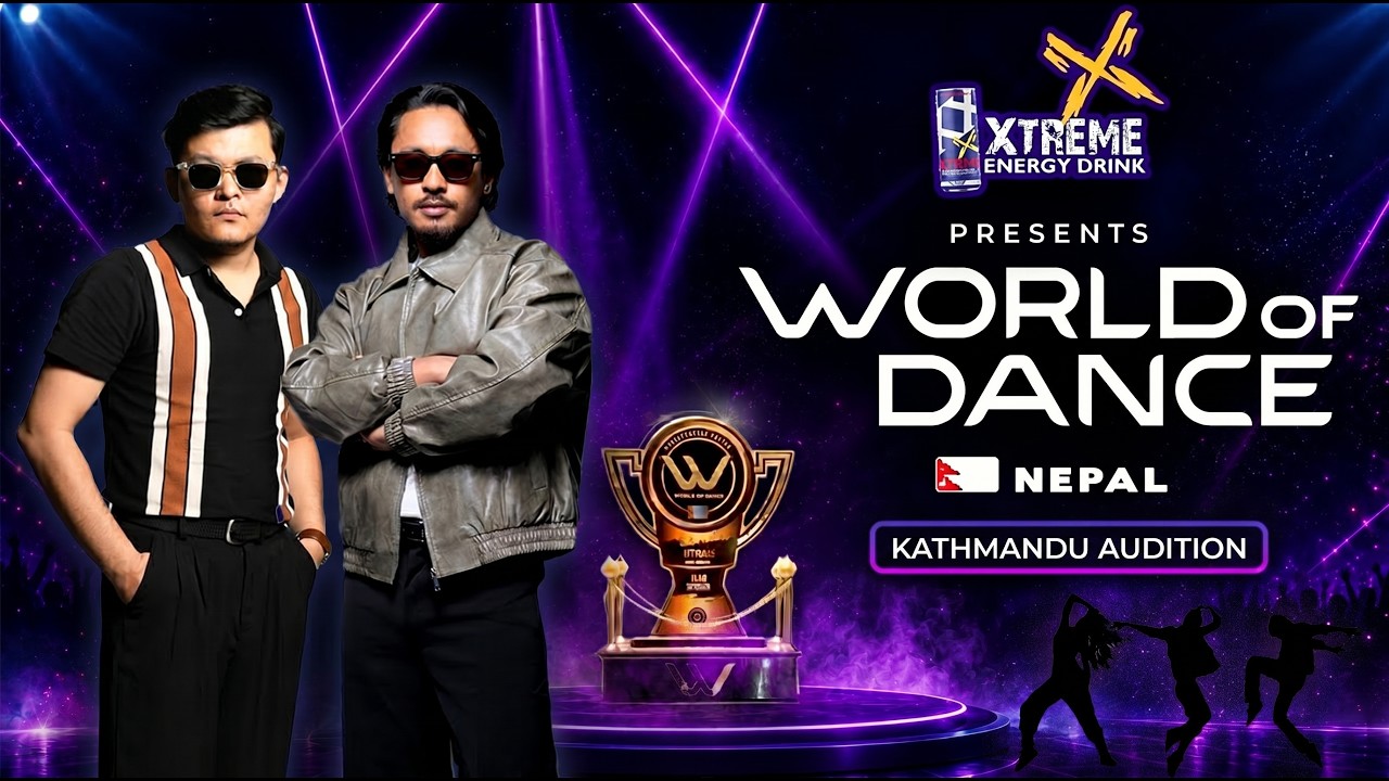 | World of Dance Nepal 2026 | Episode 3 Kathmandu Audition |