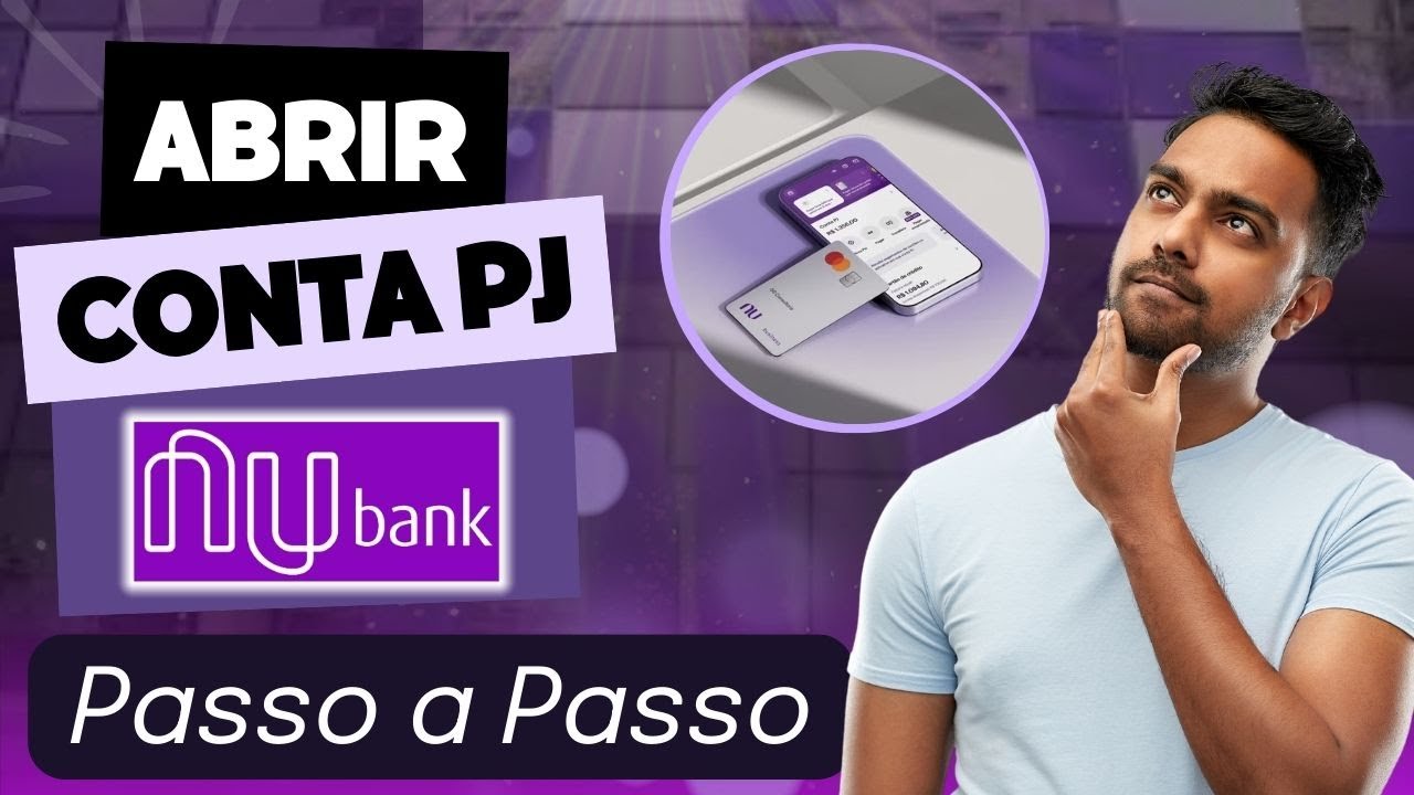 Como Abrir Conta PJ do Nubank Cart&atilde;o Nubank D&eacute;bito e Cr&eacute;dito