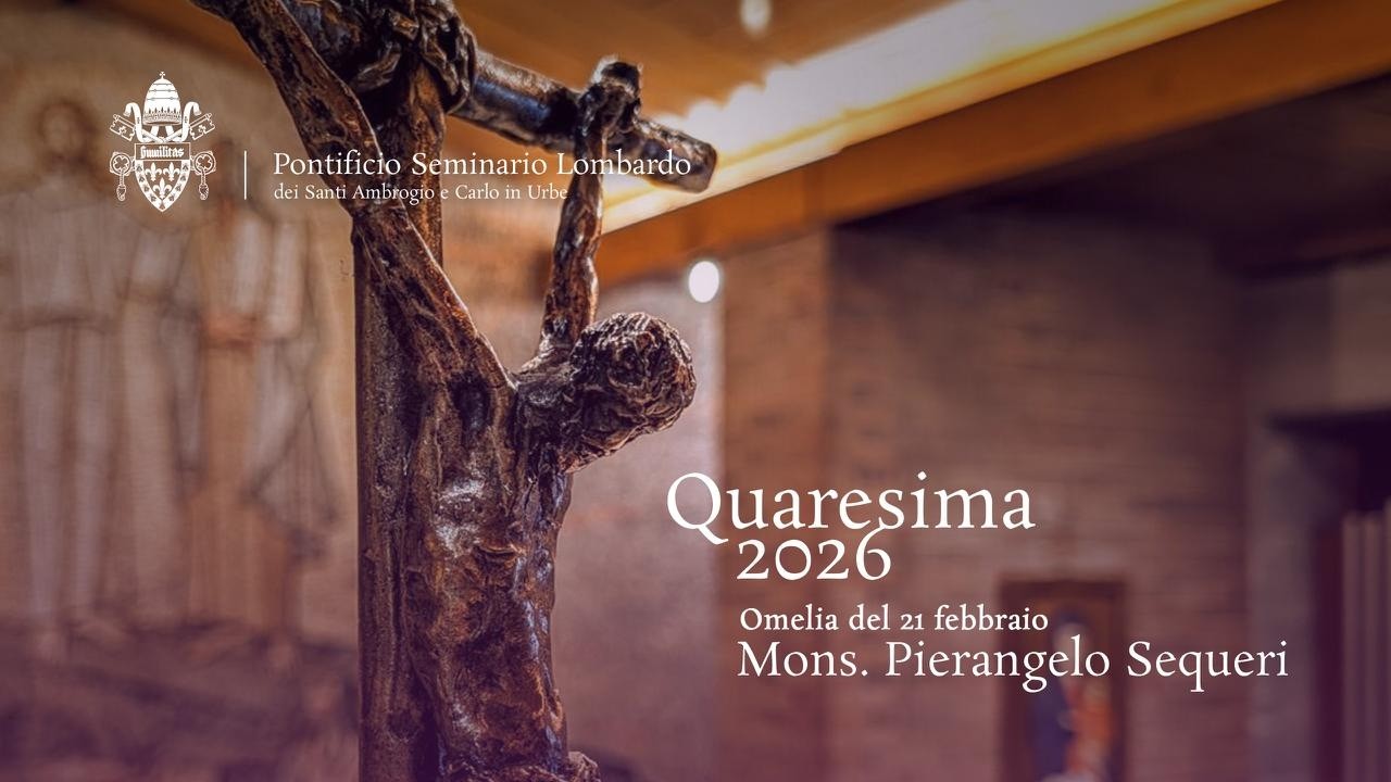 Mons. Pierangelo Sequeri / Omelia 2 del Ritiro di Quaresima