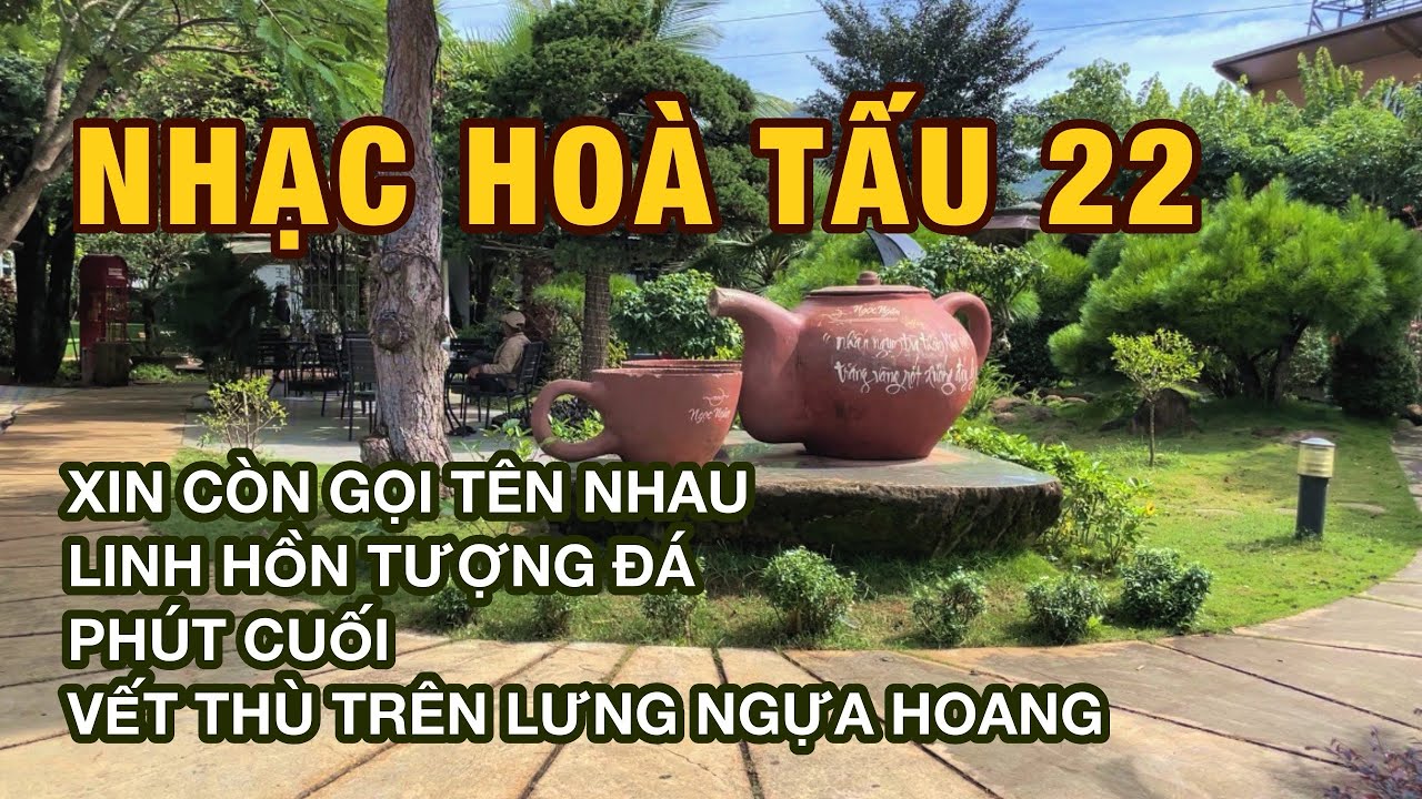NHẠC HÒA TẤU 22 - CAFE NGỌC NGÂN TT LIÊN NGHĨA H. ĐỨC TRỌNG  LĐ