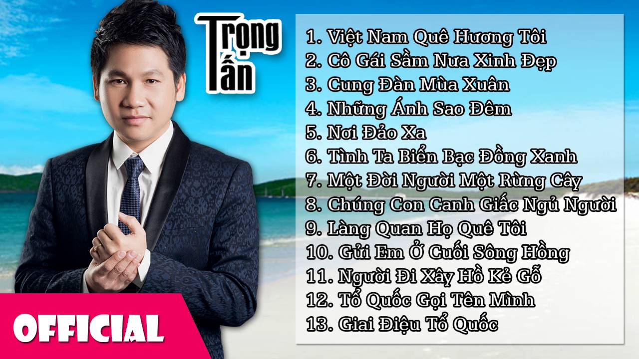 Những Ca Kh&uacute;c Qu&ecirc; Hương Hay Nhất 2016 - Trọng Tấn