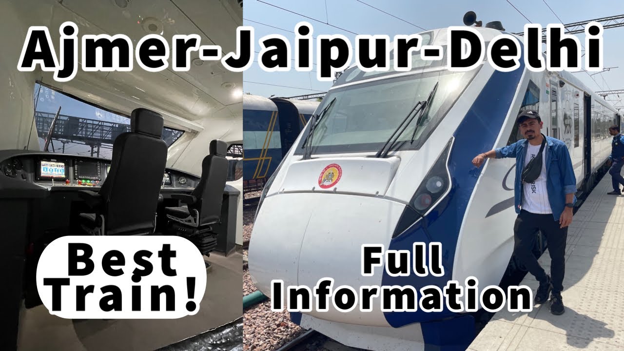 Ajmer to Delhi Vande Bharat train | Jaipur To Delhi Vande Bharat Express