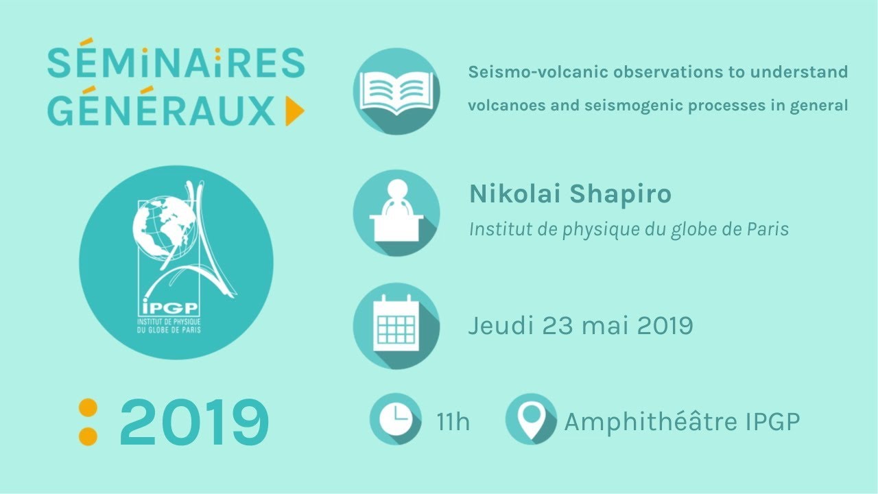 Nikolai Shapiro (IPGP) 23-05-2019