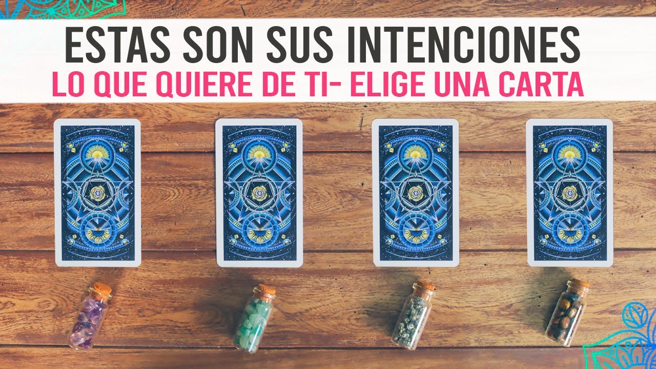 SUS INTENCIONES CONTIGO - ESTO ES LO QUE QUIERE DE TI - Tarot interactivo