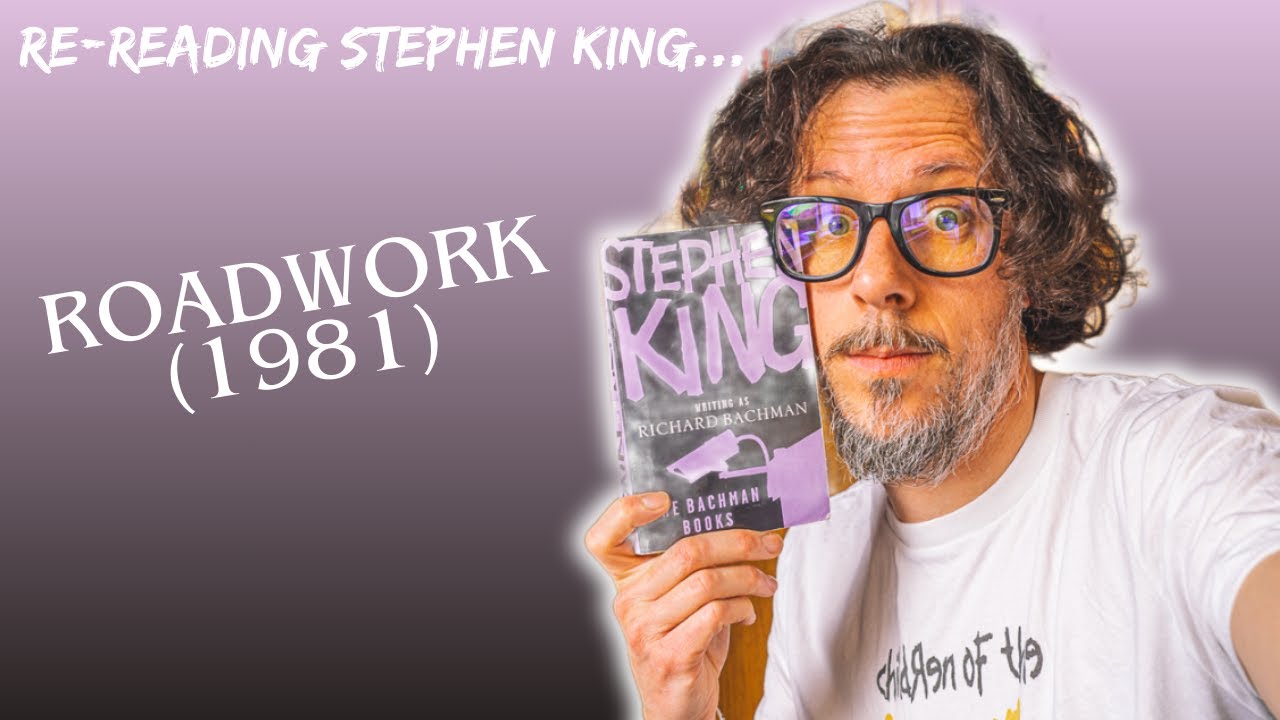 Rereading Stephen King: Roadwork (1981) *review & vlog*