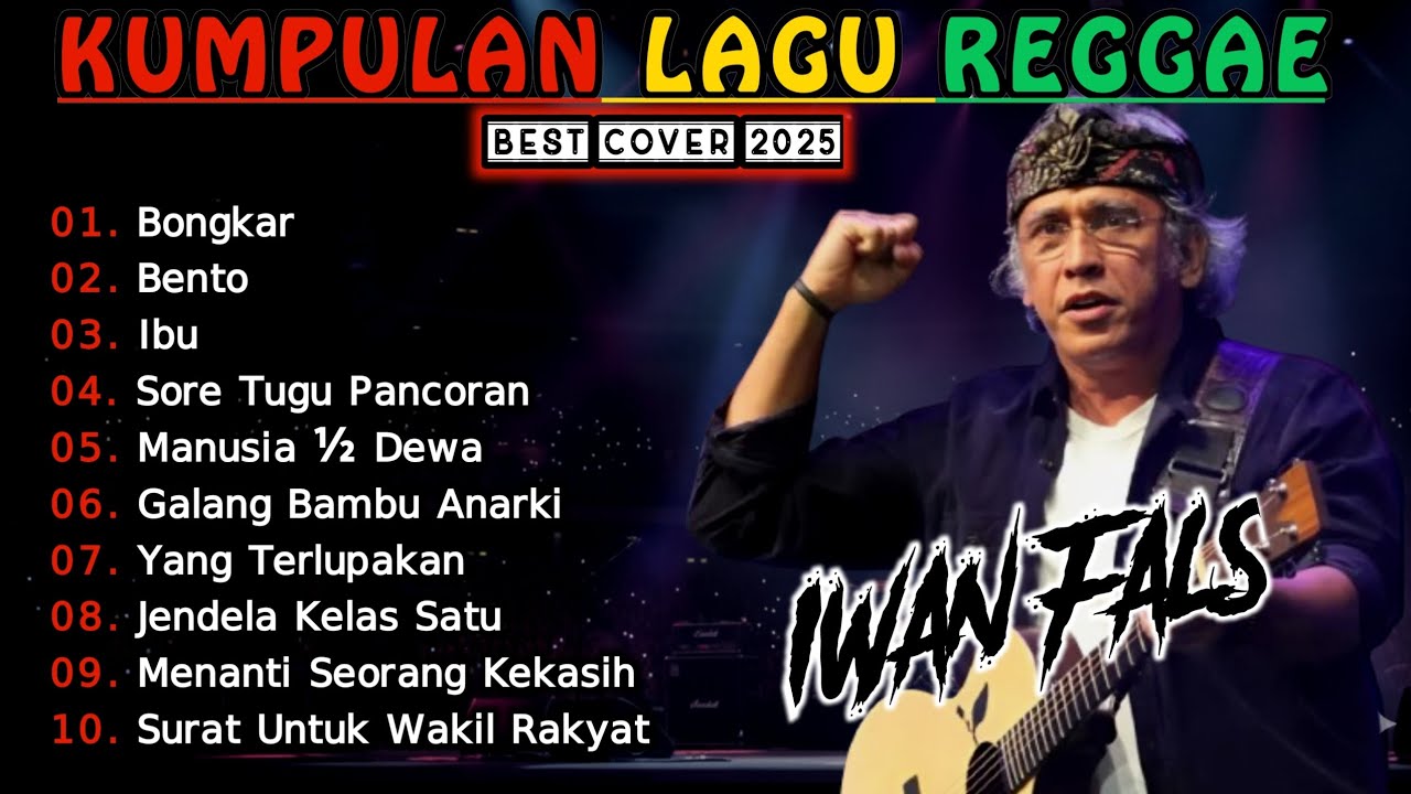Iwan Fals Full Album🔥 Kumpulan Lagu Cover Reggae Ska Terbaru 2025🎧 Reggae Indonesia Terpopuler