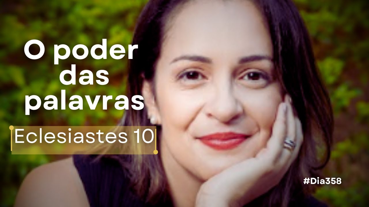 Eclesiastes 10 | O que acontece quando você fala mal de alguém | Devocional de hoje