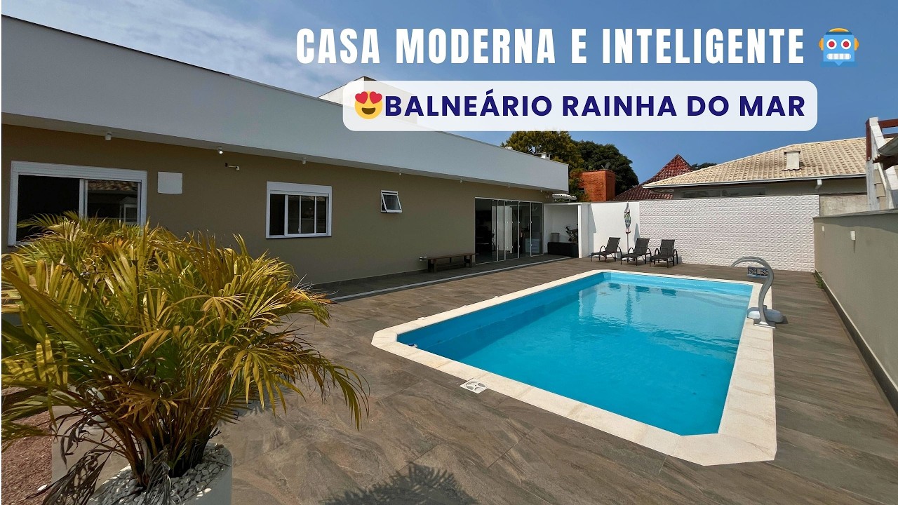 🤖Casa Inteligente com Piscina – Balneário Rainha do Mar, Itapoá, Santa Catarina. 🏖️