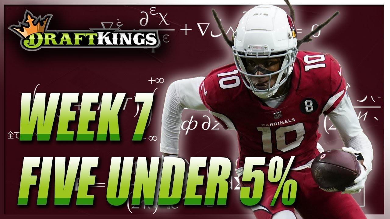 TOP FIVE UNDER 5% | DRAFTKINGS WEEK 7 NFL DFS GPP STRATEGY
