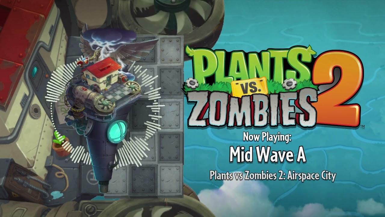 Airspace City - Plants vs Zombies 2 FanMade OST