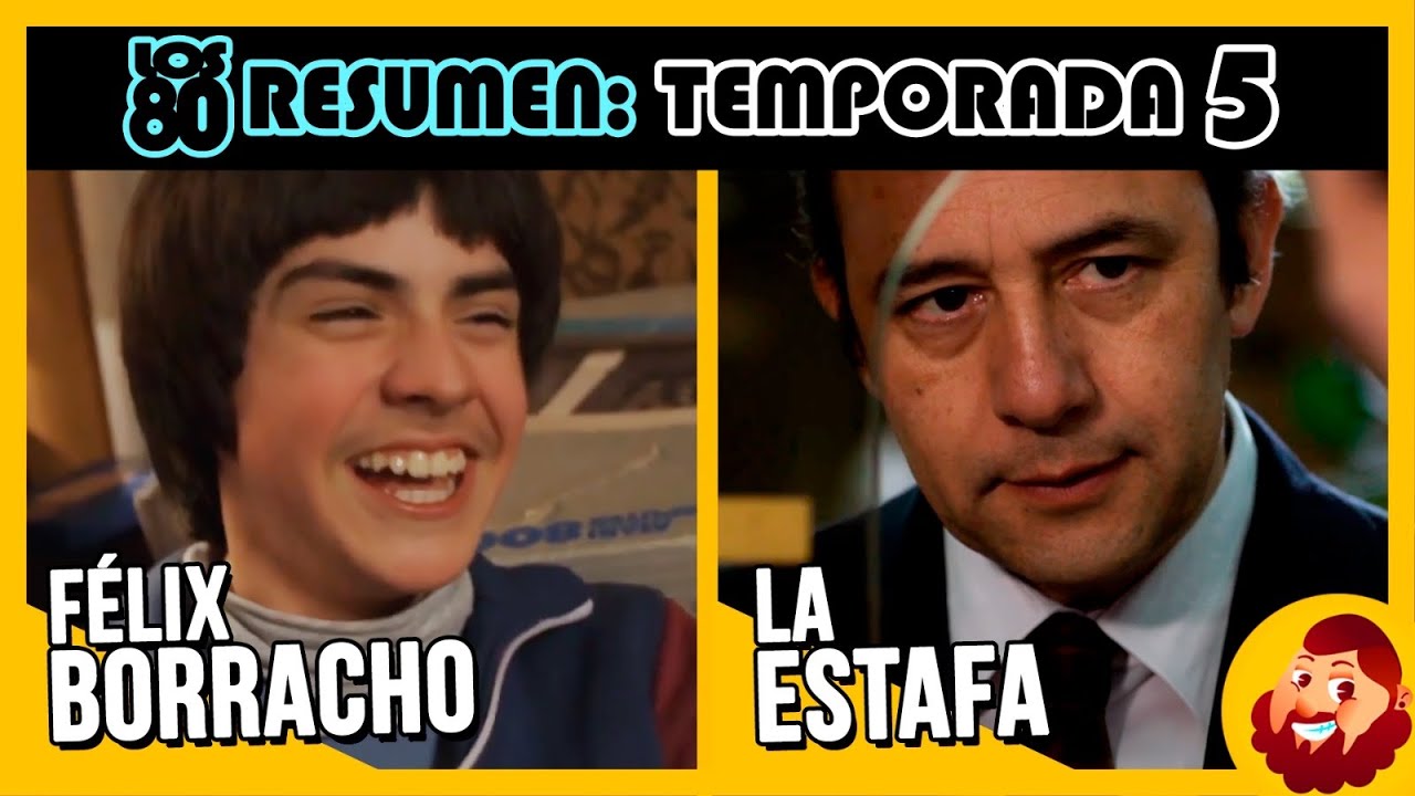 Resumen - Los 80 - Temporada 5   Colorin Colorado