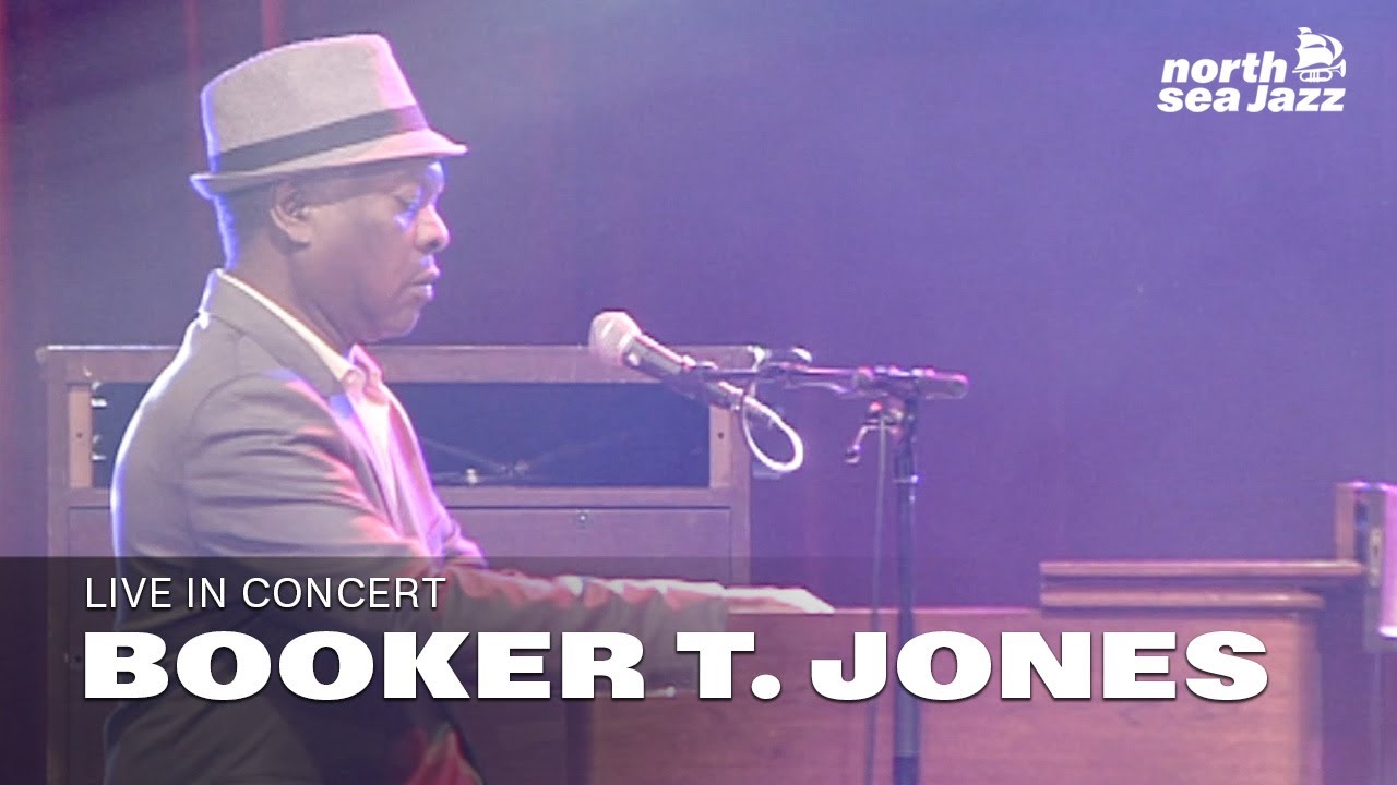 Booker T. Jones - 'Green Onions' [HD] | North Sea Jazz 2014