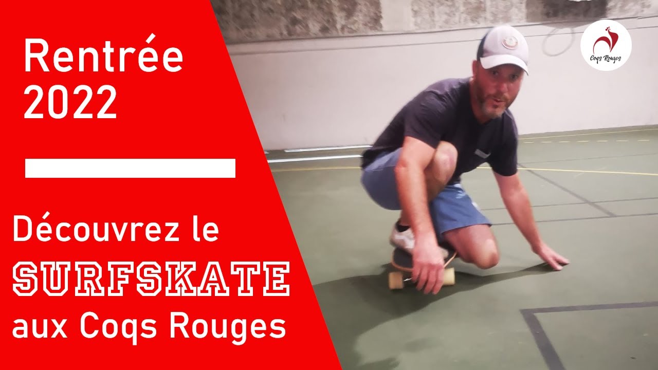 D&eacute;couvrez le Surfskate, nouvelle activit&eacute; aux Coqs Rouges en 2022 !