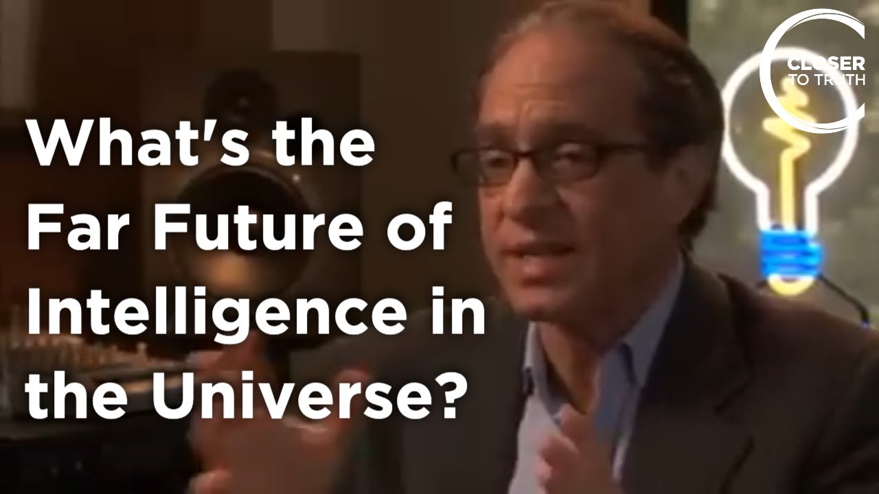 Ray Kurzweil - What's the Far Future of Intelligence in the Universe?