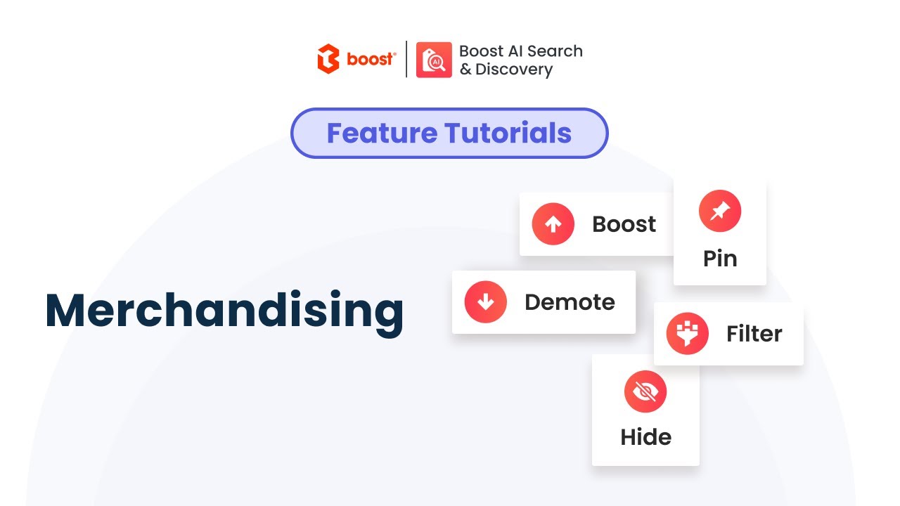 How to use Merchandising | Tutorial | Boost AI Search & Discovery by Boost Commerce