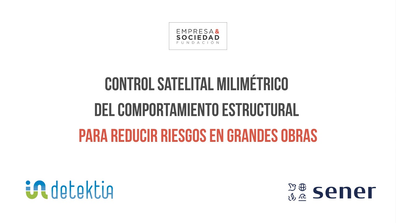 Control satelital milimétrico del comportamiento estructural para reducir riesgos en grandes obras