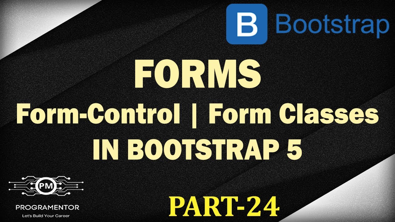 24 | Bootstrap 5 Forms | Forms In Bootstrap 5 | Forms Bootstrap tutorial | Form-Control (Hindi/Urdu)