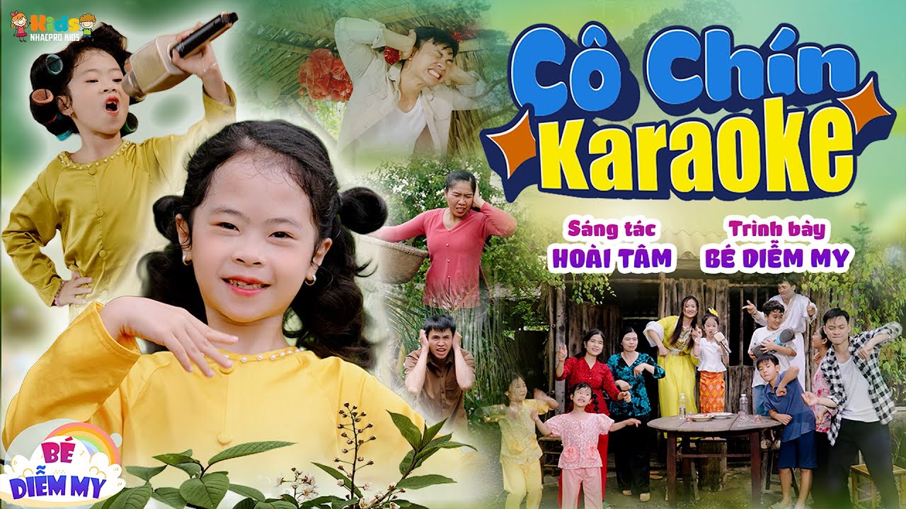 CÔ CHÍN KARAOKE - BÉ DIỄM MY 💖👶🐥 NHẠC THIẾU NHI VIỆT NAM SÔI ĐỘNG NHẤT