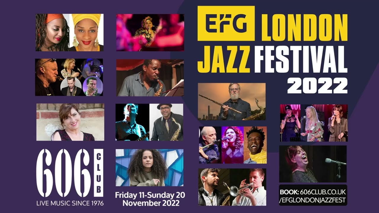 606 Club 2022 EFG London Jazz Festival Video 1