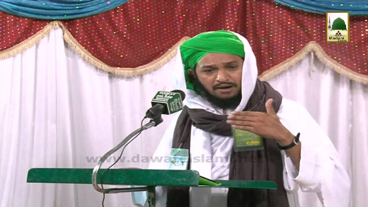 Islamic Bayan - Neki Ki Dawat - (Faizan-e-Madina, Aalamgheeri Kabina, Puna India)
