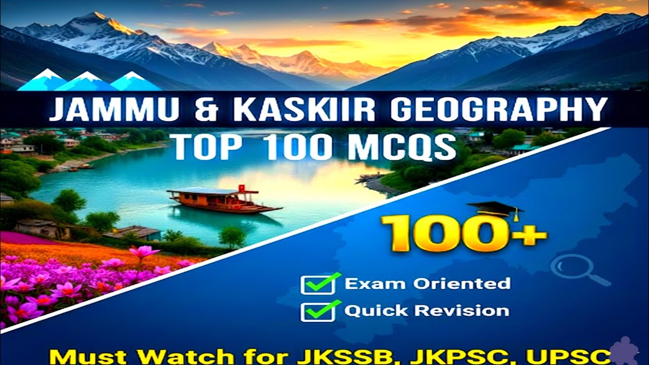 J&K Geography: Top 100 MCQs | Rivers, Climate, Crops & Lakes | JKSSB, Terget JKSSB Exam Special 2026