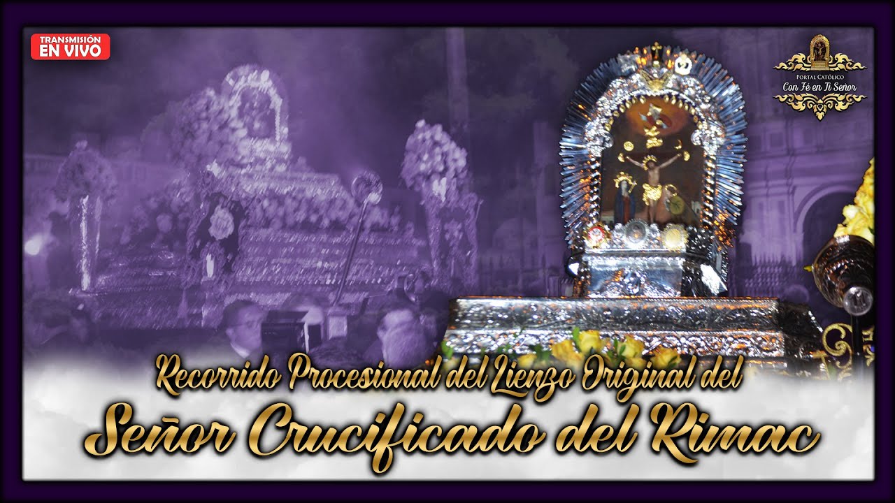 Recorrido Procesional del Señor Crucificado del Rimac - Lienzo Original (01/02/2023)