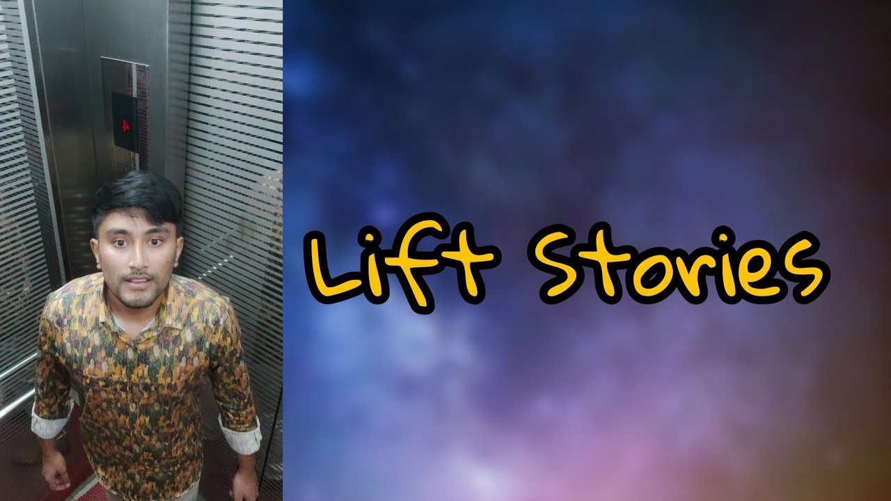 Lift Stories | লিফট | Liliput Farhan