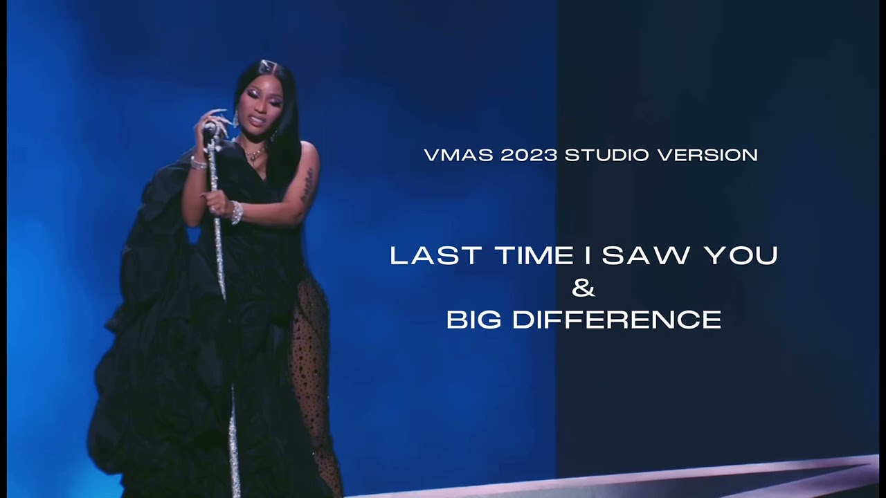 Nicki Minaj - Last Time I Saw You VMAs 2023 Studio Version