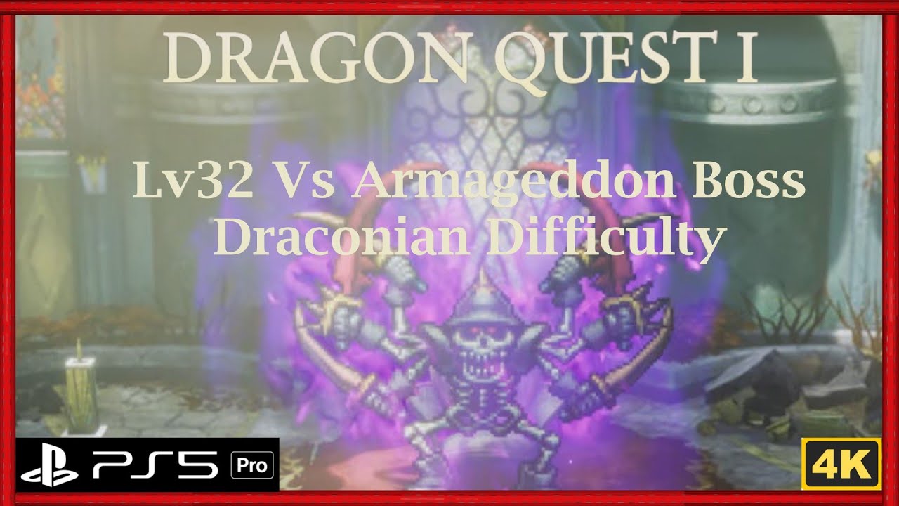 DRAGON QUEST I HD-2D Remake - Lv32 Vs Armageddon Boss (Draconian Difficulty) & Build Timestamped