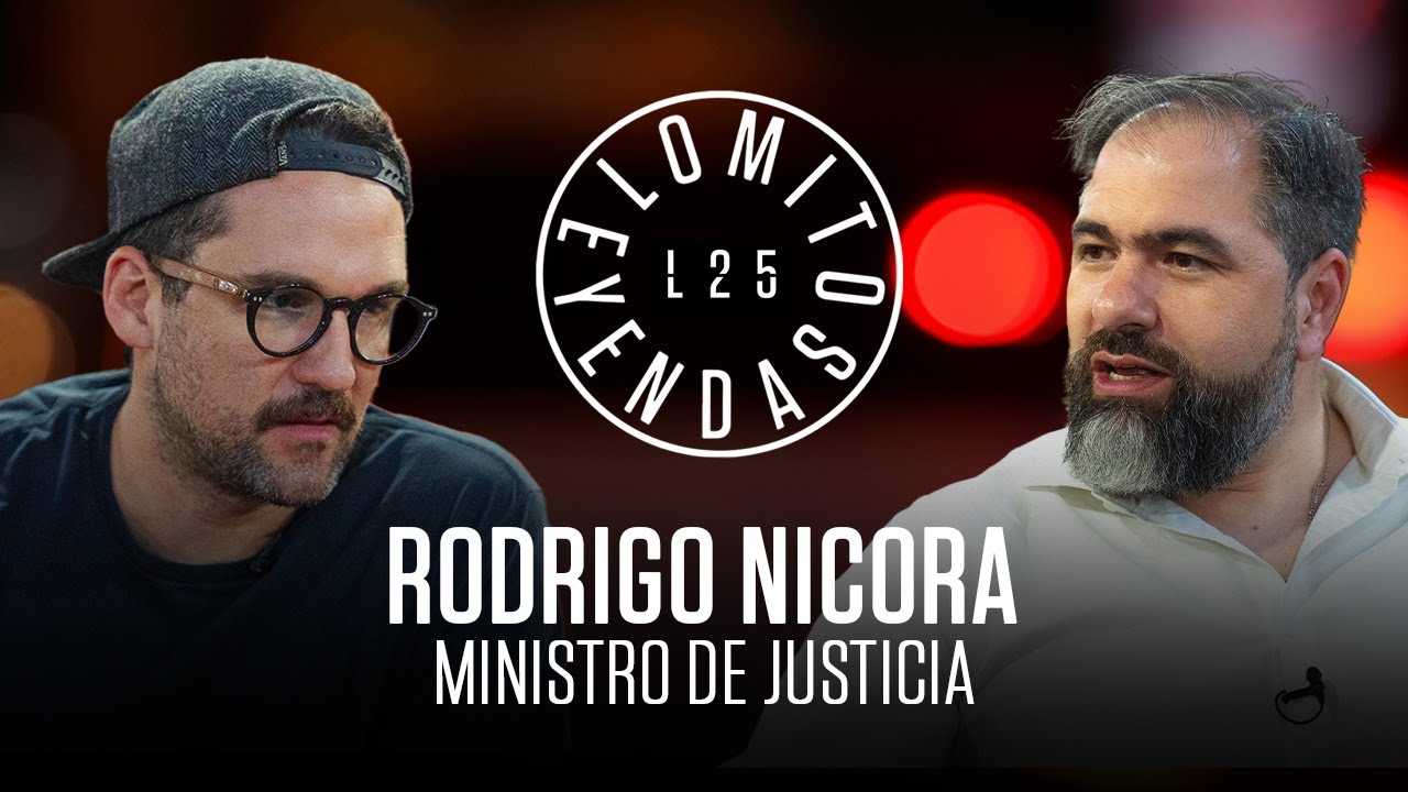 #L25 - Lomitos y Leyendas: Rodrigo Nicora, Ministro de Justicia