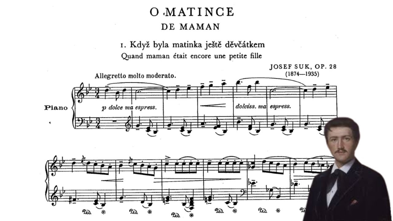 Josef Suk - O Matince Op. 28 