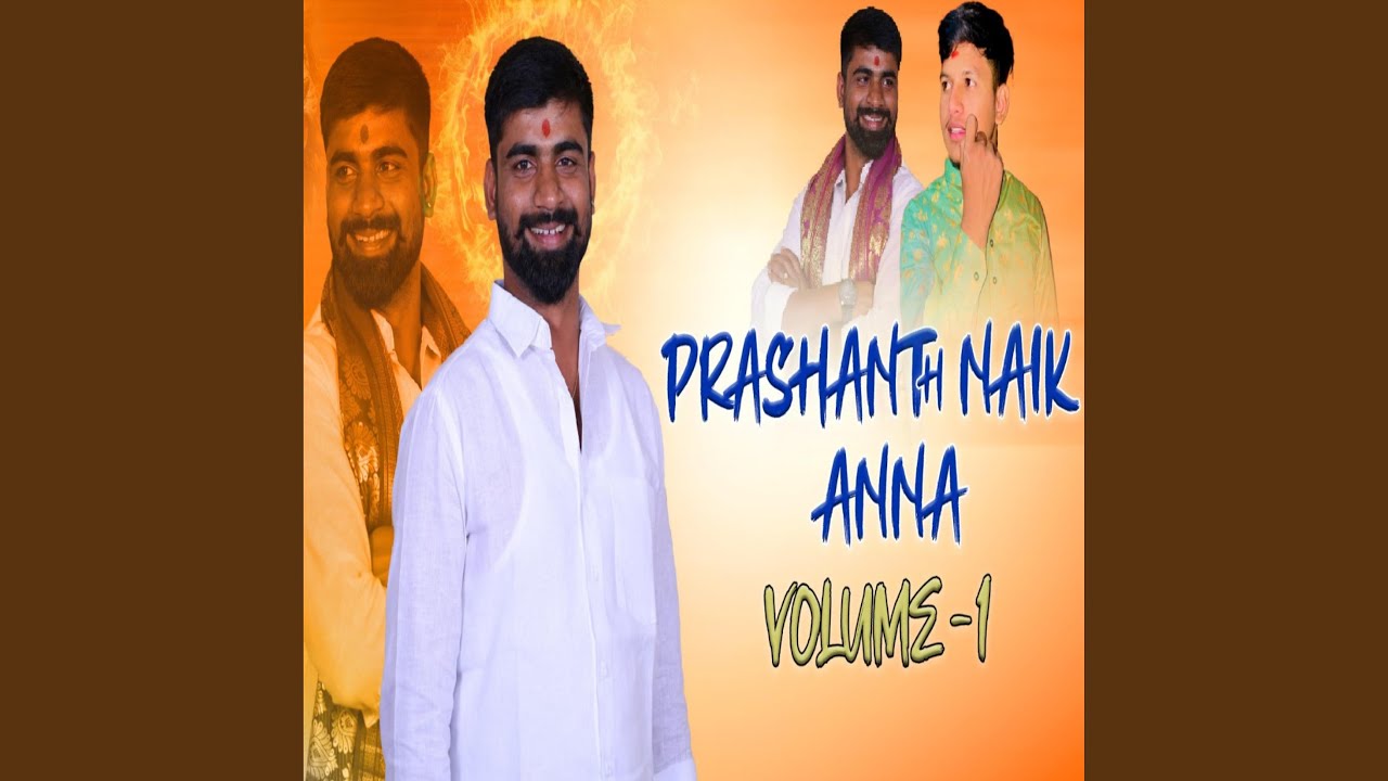 PRASHANTH NAIK ANNA VOLUME-1