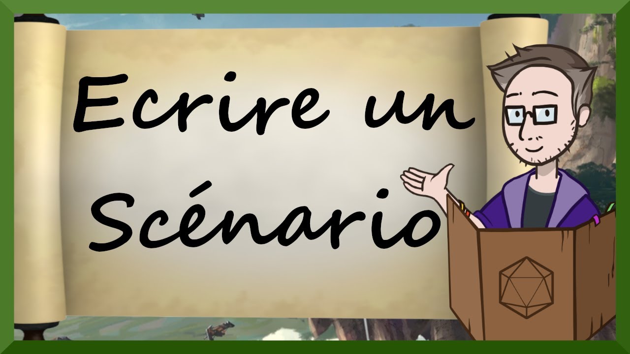 [Tuto] Comment écrire un scénario de jeu de rôle ?