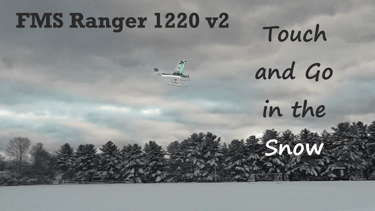 Touch and Go's in the Snow - FMS Ranger 1220mm