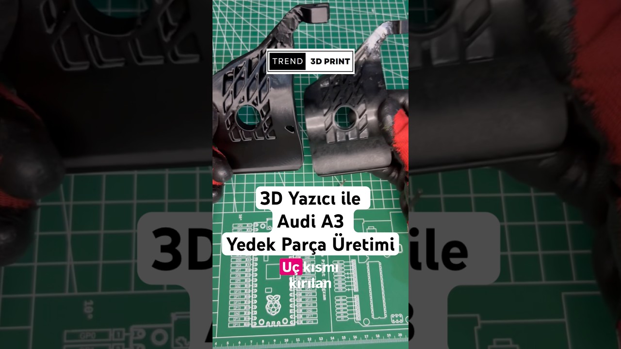 3D Yazıcı ile Audi A3 Yedek Par&ccedil;a &Uuml;retimi #3dprinting #3dyazıcı #3dscanner