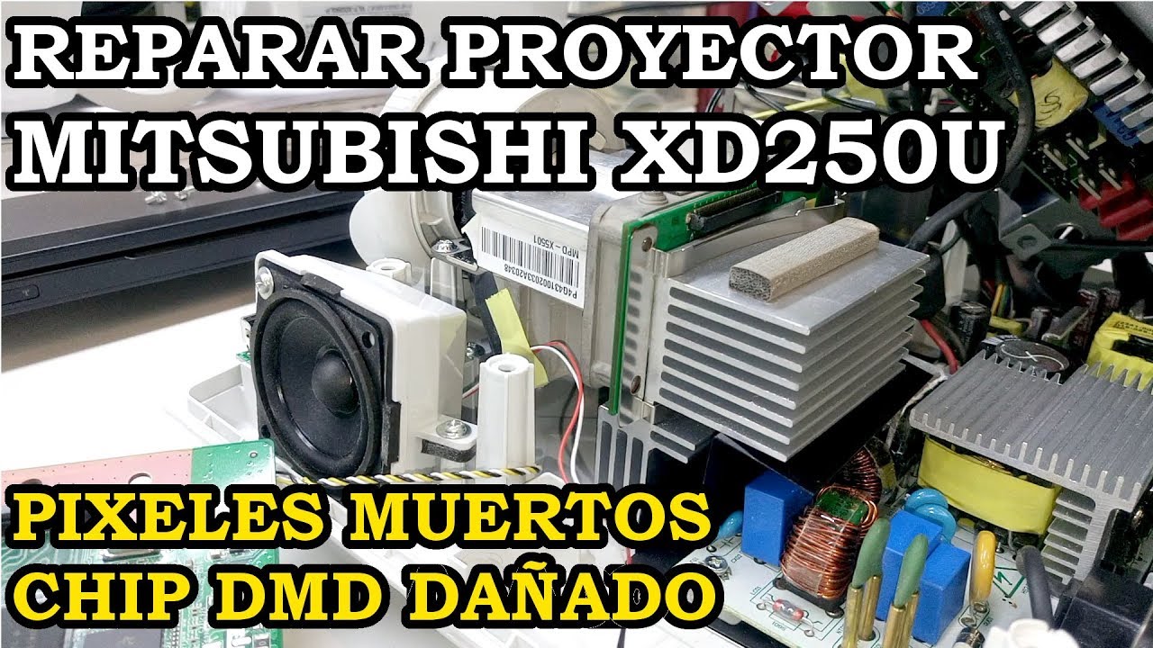 Reparar Proyector Mitsubishi XD250U. Cambiar Chip DMD. Píxeles Muertos. 171