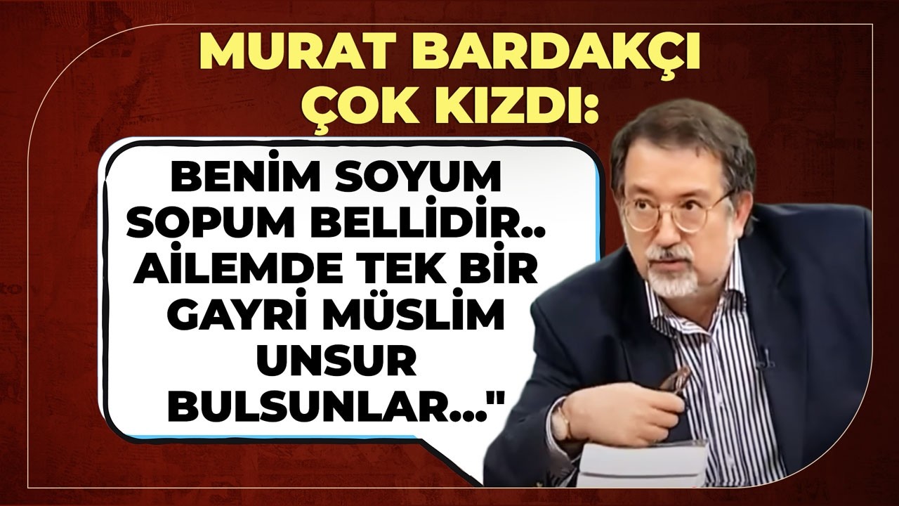 Murat Bardakçı Çok Kızdı: Benim Soyum Sopum Bellidir.. Ailemde Tek Bir Gayrimüslim Unsur Bulsunlar