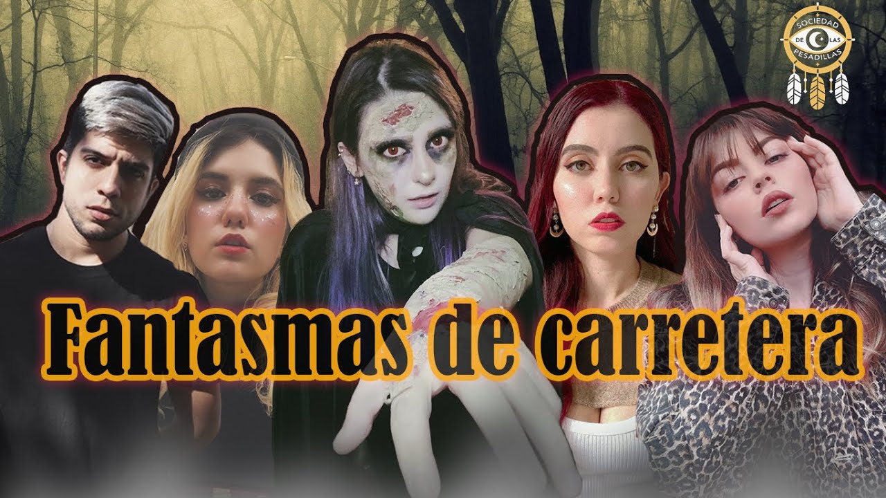 Historias fantasmales de carretera que no te dejarán dormir... | #LaSociedadDeLasPesadillas
