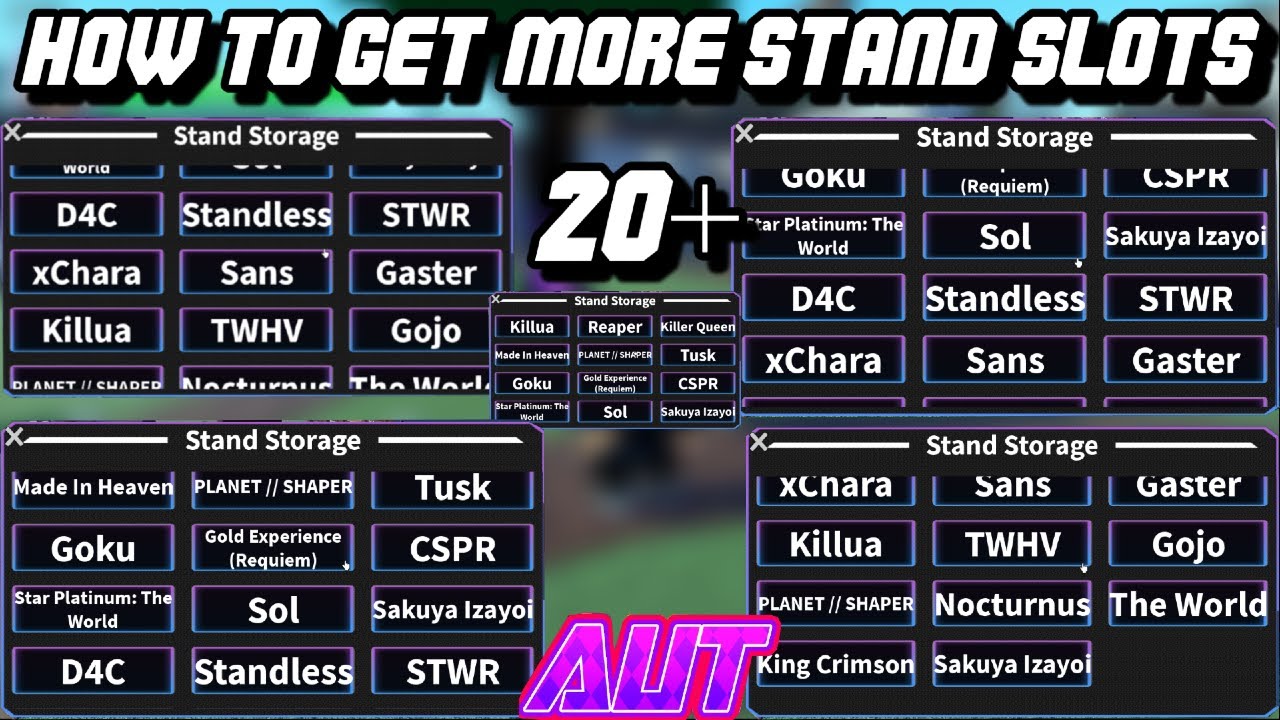 [ AUT ] How to get more stand slots a universal time