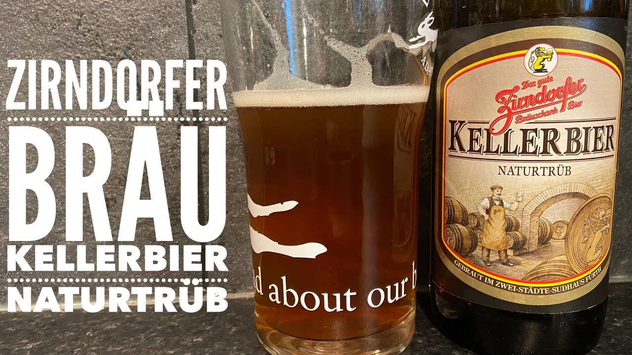 Zirndorfer Kellerbier Naturtr&uuml;b By Brauerei Zirndorf | German Craft Beer Review