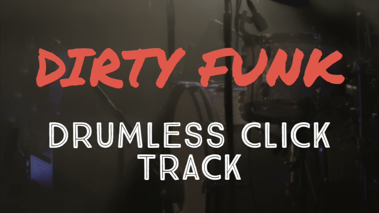 Dirty Funk - Drumless Backing Track