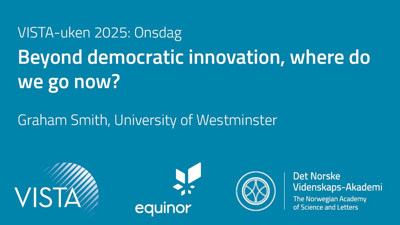 VISTA-uken 2025: Beyond democratic innovation, where do we go now?